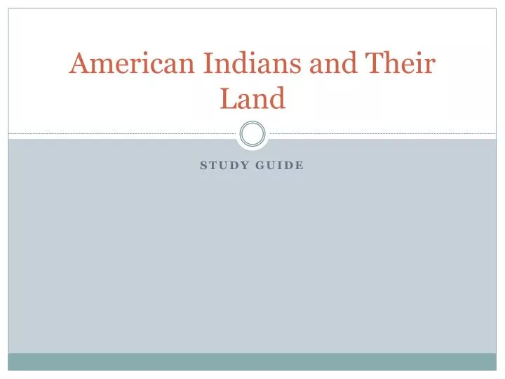american indians and their land