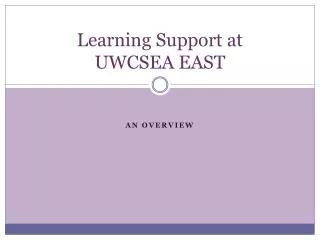 Learning Support at UWCSEA EAST