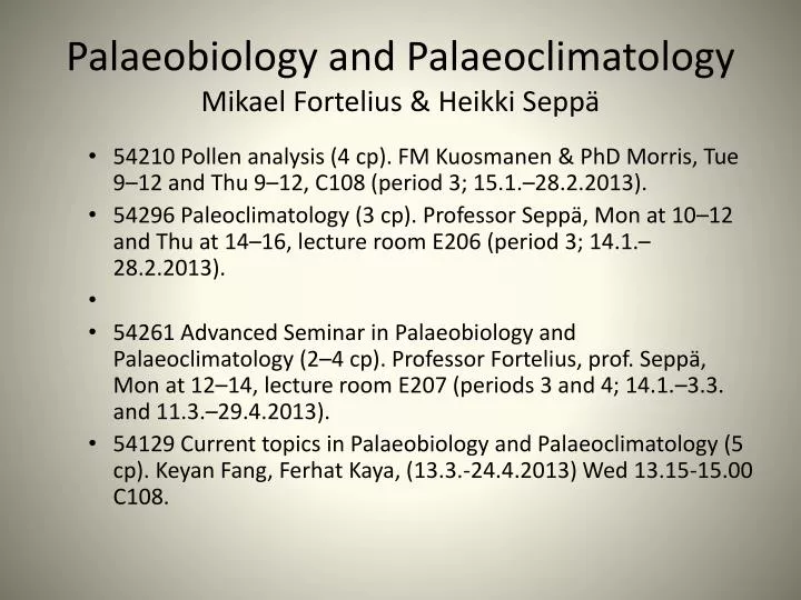 palaeobiology and palaeoclimatology mikael fortelius heikki sepp