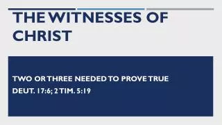 The Witnesses of Christ