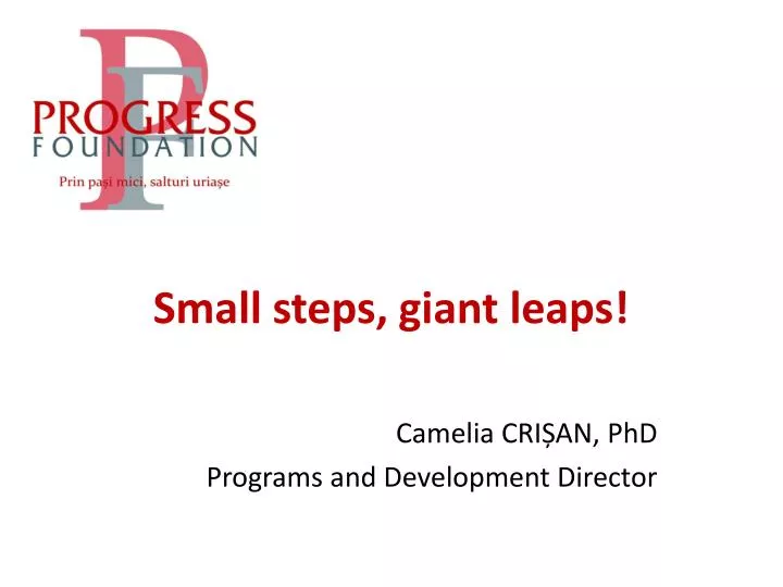 small steps giant leaps