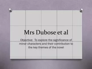 Mrs Dubose et al
