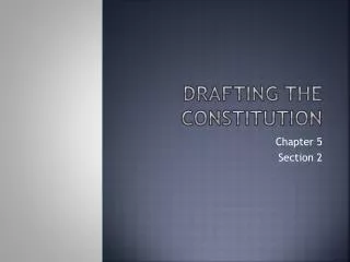 drafting the constitution