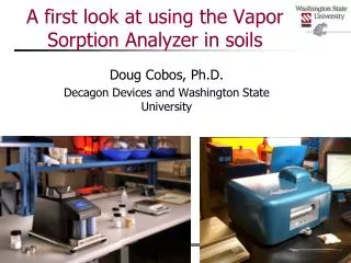 A first look at using the Vapor Sorption Analyzer in soils