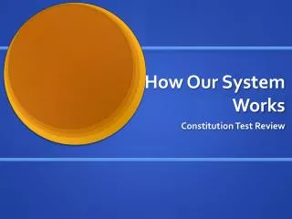 How Our System Works