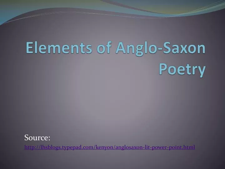 elements of anglo saxon poetry
