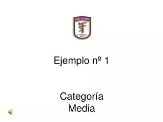 ejemplo n 1 categor a media
