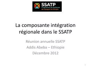 la composante int gration r gionale dans le ssatp