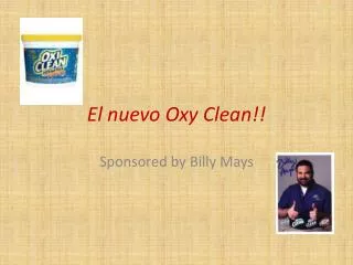 El nuevo Oxy Clean!!