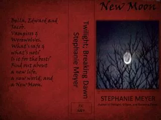 Twilight; Breaking Dawn Stephanie Meyer