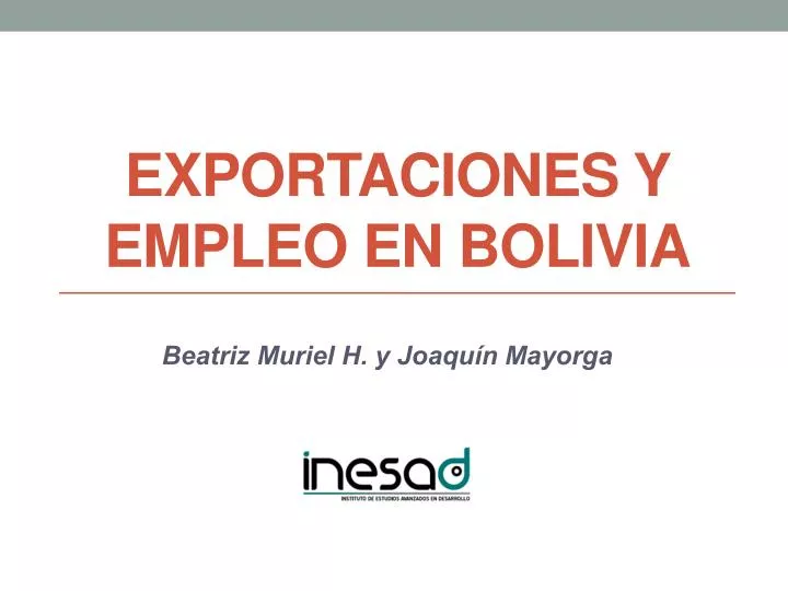 exportaciones y empleo en bolivia