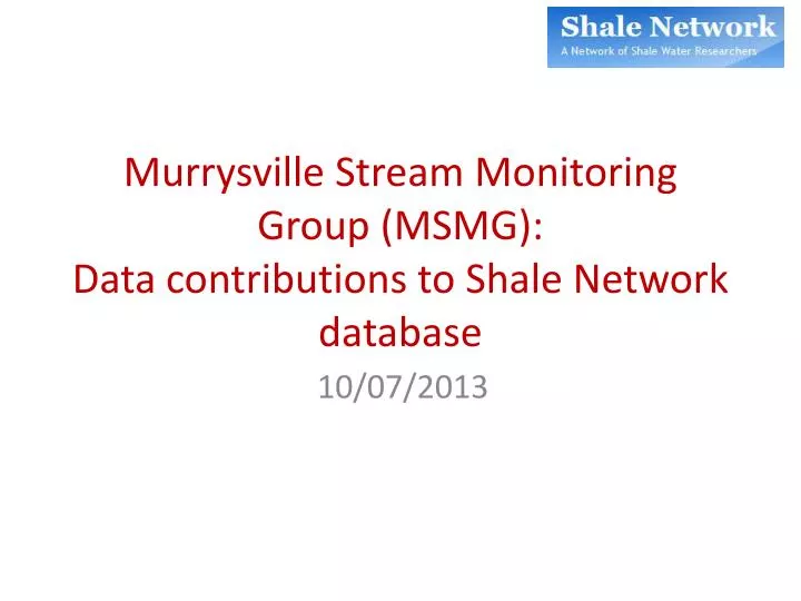 murrysville stream monitoring group msmg data contributions to shale network database