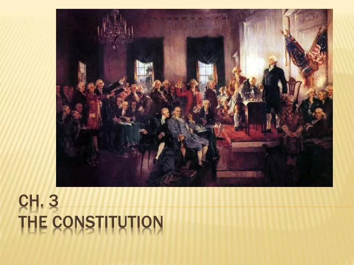 ch 3 the constitution