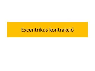 Excentrikus kontrakció