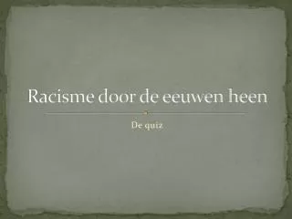 racisme door de eeuwen heen