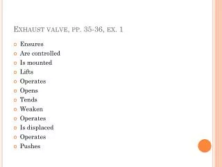 Exhaust valve , pp . 35-36, ex . 1