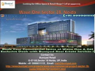 Wave One Sector 18 Noida – Commercial Office Space & Retail