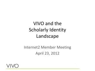 VIVO and the Scholarly Identity Landscape