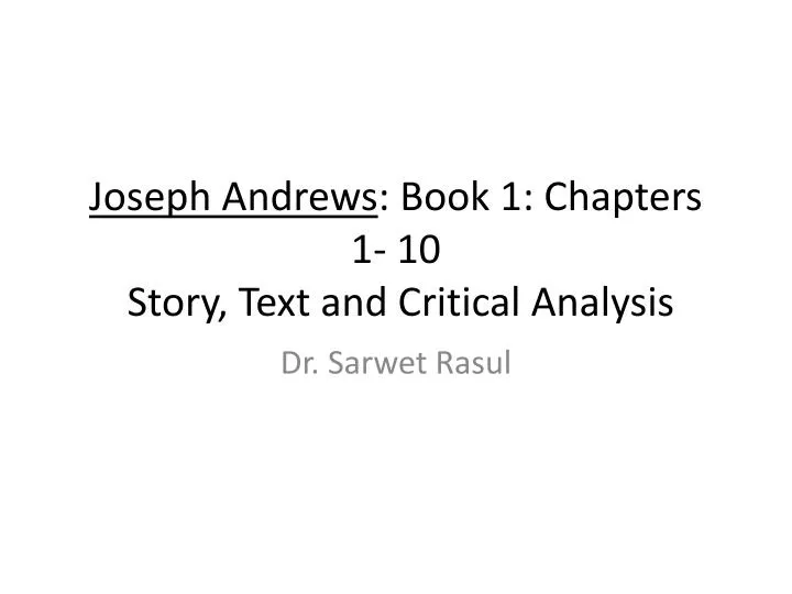 joseph andrews book 1 chapters 1 10 story text and critical analysis