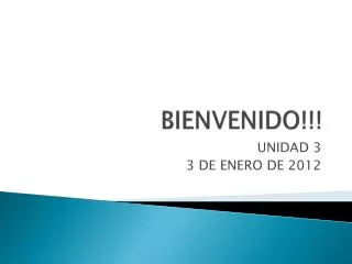 bienvenido