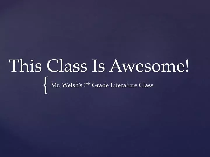 this class is awesome