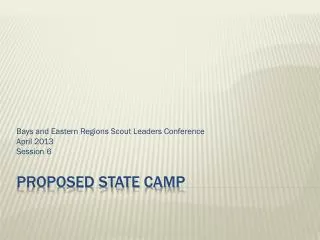 Proposed State Camp