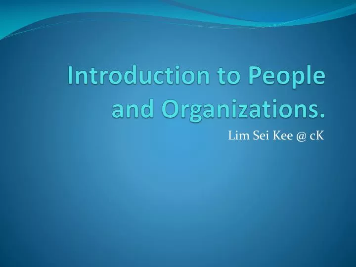 introduction to people and organizations