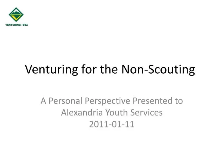 venturing for the non scouting