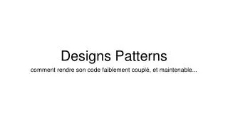 Designs Patterns