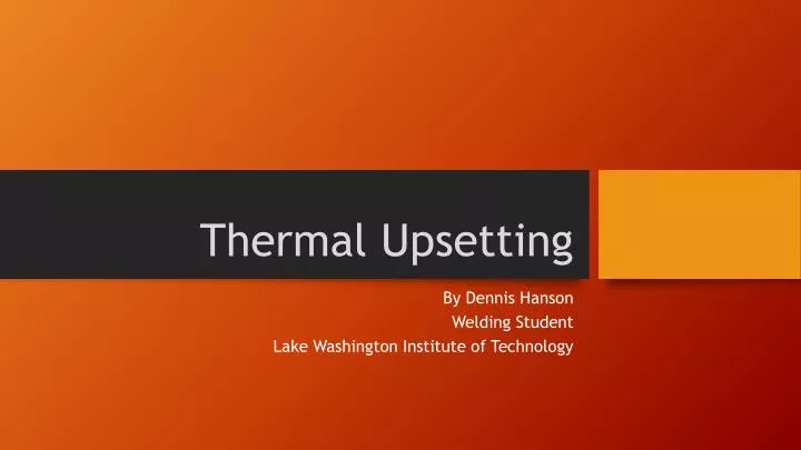 thermal upsetting