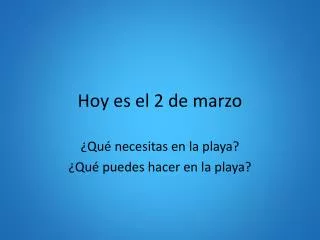 hoy es el 2 de marzo