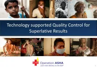 Technology supported Quality Control for Superlative R esults