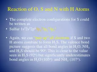 Reaction of O, S and N with H Atoms