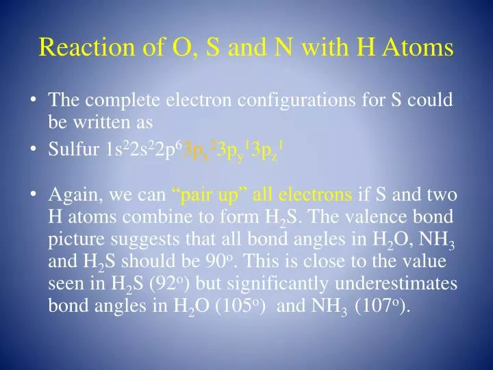 reaction of o s and n with h atoms