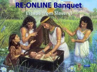 RE:ONLINE Banquet Escape from Slavery!