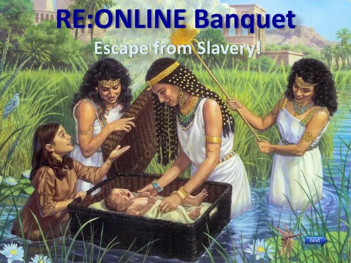 re online banquet escape from slavery