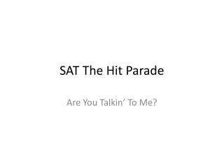 SAT The Hit Parade