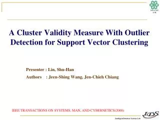 A Cluster Validity Measure With Outlier Detection for Support Vector Clustering