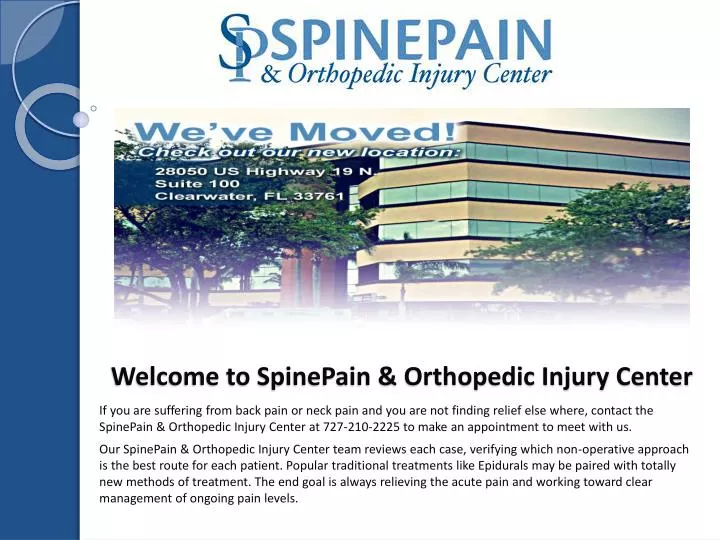 welcome to spinepain orthopedic injury center
