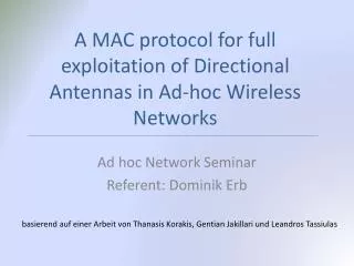 a mac protocol for full exploitation of directional antennas in ad hoc wireless networks