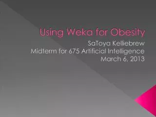 Using Weka for Obesity