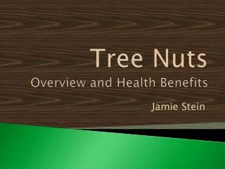 Tree Nuts Overview and Health Benefits