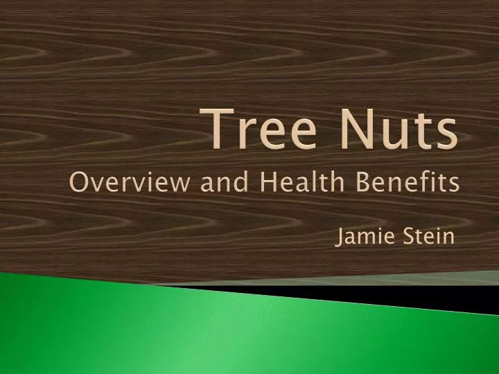 tree nuts overview and health benefits