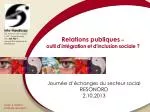 Relations publiques – outil d’intégration et d’inclusion sociale ? - slide 1