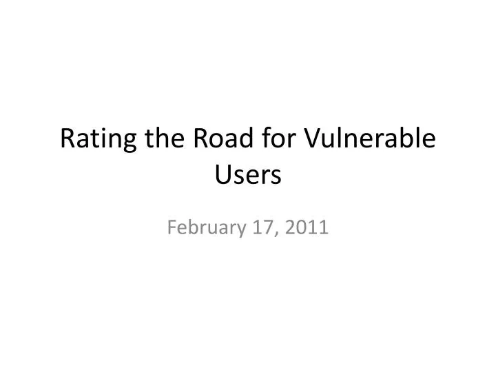 rating the road for vulnerable users