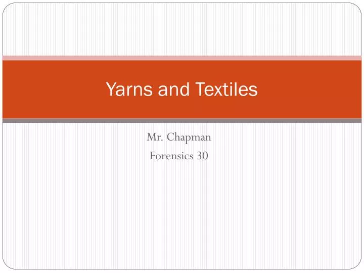 yarns and textiles