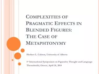 Complexities of Pragmatic Effects in Blended Figures: The Case of Metaphtonymy