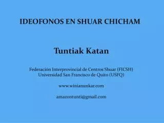ideofonos en shuar chicham