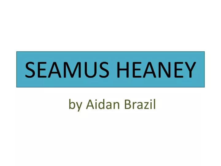 seamus heaney