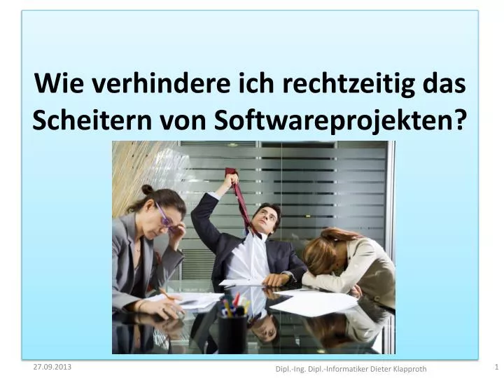 wie verhindere ich das scheitern von softwareprojekten